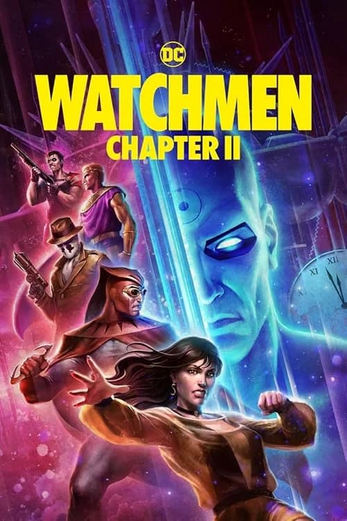 Watchmen: Chapter II film posteri